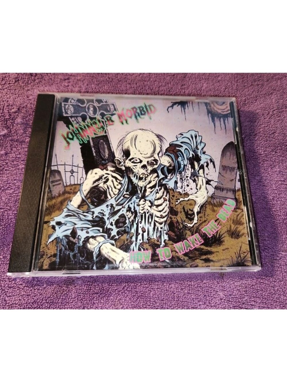 JOHNNY B MORBID cd HOW TO WAKE THE DEAD